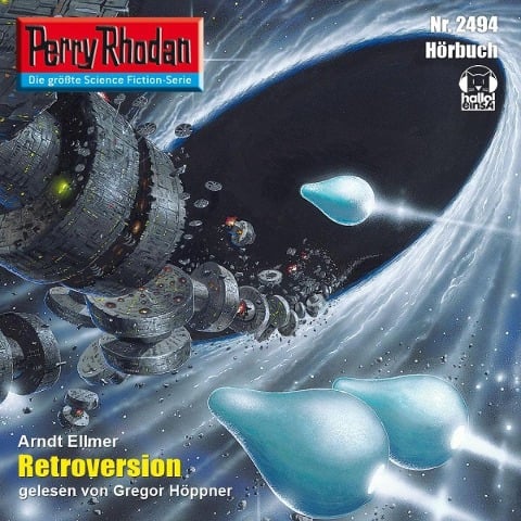 Perry Rhodan 2494: Retroversion - Arndt Ellmer