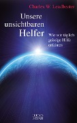 Cover-Bild zum Titel 'Unsere unsichtbaren Helfer: Wie wir täglich geistige Hilfe erfahren' von 'Charles W. Leadbeater'