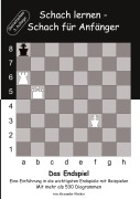 Cover-Bild zum Titel 'Schach lernen - Schach für Anfänger - Das Endspiel' von 'Alexander Fischer'