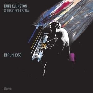 Berlin 1959 - Duke & His Orchestra Ellington