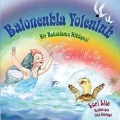 Baloncukla Yolculuk; Bir Rahatlama Hikayesi - Lori Lite