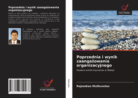 Poprzednia i wynik zaanga¿owania organizacyjnego - Rajendran Muthuveloo