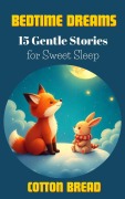 Cover-Bild zum Titel '15 Bedtime Stories for Little Dreamers' von 'Cotton Bread'