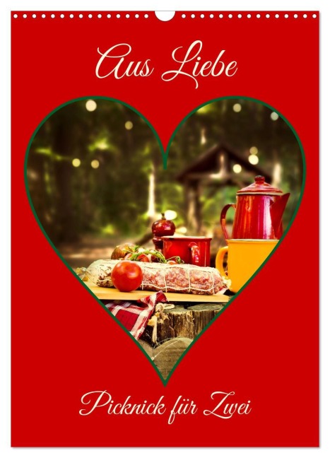 Aus Liebe: Picknick für Zwei (Wandkalender 2026 DIN A3 hoch), CALVENDO Monatskalender - Eva Ola Feix