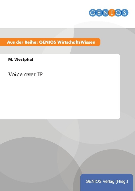 Voice over IP - M. Westphal
