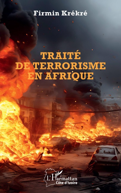 Traité de terrorisme en Afrique - Firmin Krékré