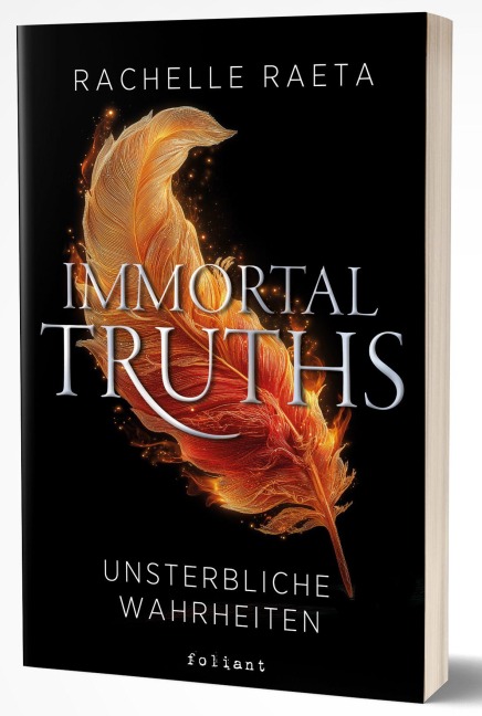 Immortal Truths - Unsterbliche Wahrheiten - Rachelle Raeta