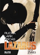 Cover-Bild zum Titel 'Lazarus 02. Der Treck der Verlierer' von 'Greg Rucka, Michael Lark'
