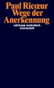 Cover-Bild zum Titel 'Wege der Anerkennung' von 'Paul Ricoeur'