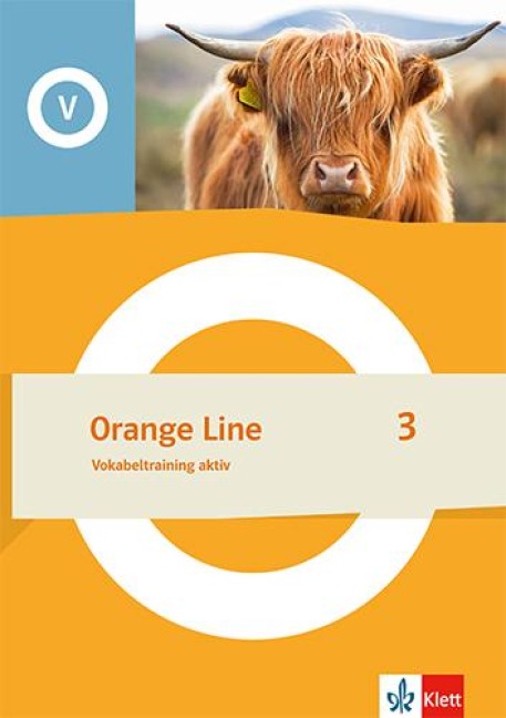 Orange Line 3. Vokabeltraining aktiv Klasse 7 - 