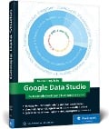 Google Data Studio - Sascha Kertzel, Sina Mylluks