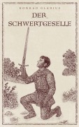 Cover-Bild zum Titel 'Der Schwertgeselle' von 'Konrad Gladius'