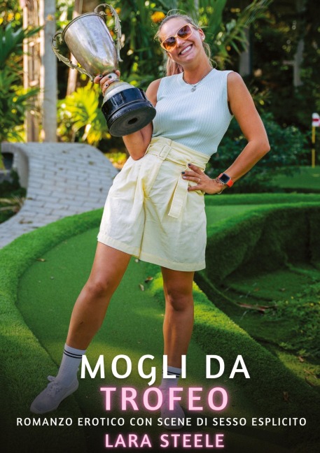 Mogli da Trofeo - Lara Steele