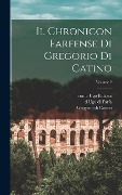Cover-Bild zum Titel 'Il Chronicon farfense di Gregorio di Catino; Volume 2' von ''