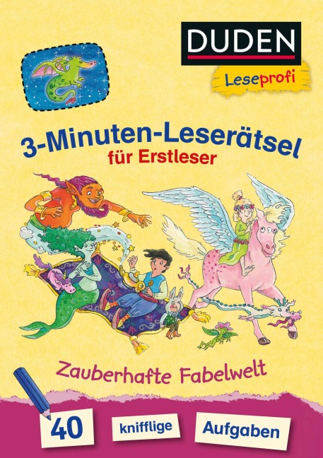 Duden Leseprofi - 3-Minuten-Leserätsel für Erstleser: Zauberhafte Fabelwelt - Susanna Moll