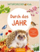 Naturforscher-Kids - Durch das Jahr - Pia Deges