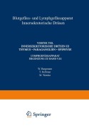 Cover-Bild zum Titel 'Blutgefäss- und Lymphgefässapparat Innersekretorische Drüsen' von 'W. Bargmann, M. Watzka, T. Hellman'