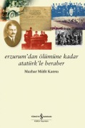 Cover-Bild zum Titel 'Erzurumdan Ölümüne Kadar Atatürkle Beraber' von 'Mazhar Müfit Kansu'