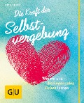 Cover-Bild zum Titel 'Die Kraft der Selbstvergebung' von 'Hina Fruh'