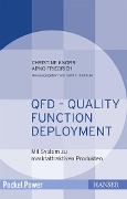 QFD - Quality Function Deployment - Christine Knorr, Arno Friedrich