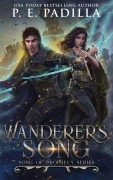 Cover-Bild zum Titel 'Wanderer's Song (Song of Prophecy, #1)' von 'P. E. Padilla'