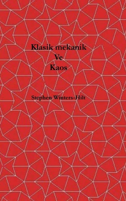 Klasik Mekanik ve Kaos - Stephen Winters-Hilt