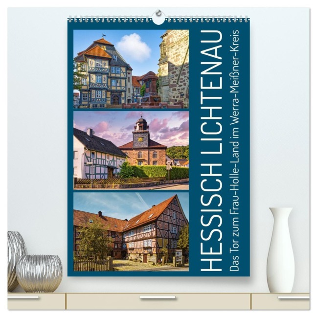 Hessisch Lichtenau (hochwertiger Premium Wandkalender 2026 DIN A2 hoch), Kunstdruck in Hochglanz - Sabine Löwer