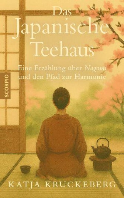 Das Japanische Teehaus - Katja Kruckeberg
