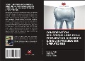 Cover-Bild zum Titel 'CONSIDÉRATION BIOLOGIQUE LORS DE LA PRÉPARATION DES DENTS DANS LES PROCÉDURES OPÉRATOIRES' von 'Sreeja Nair, Amit Patil, Ashish Jain'
