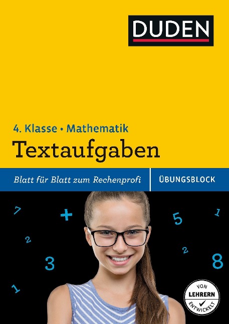 Übungsblock: Mathematik - Textaufgaben 4. Klasse - Ute Müller-Wolfangel, Beate Schreiber