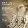 Byrd 1589: Songs of sundrie natures - David Alamire/Fretwork/Skinner