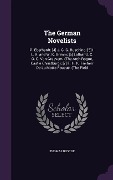 The German Novelists: P. Eberhardt: [4] J. G. G. Busching: [5] I. L. K. and W. K. Grimm; [6] Lothar U. C. O. C. Von Graevem. (The Arch Rogue - Thomas Roscoe