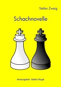 Cover-Bild zum Titel 'Schachnovelle' von 'Stefan Zweig'