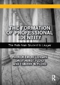 Cover-Bild zum Titel 'The Formation of Professional Identity' von 'Patrick Longan, Daisy Floyd, Timothy Floyd'