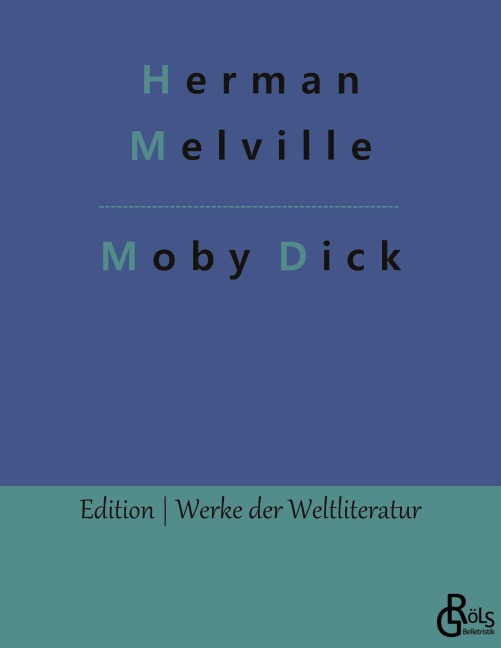 Moby Dick - Herman Melville