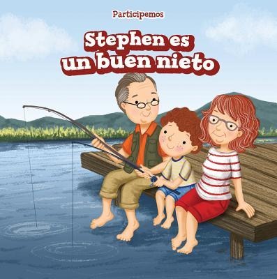 Stephen Es Un Buen Nieto (Stephen Is a Good Grandson) - Martin Gregory
