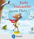 Cover-Bild zum Titel 'Frohe Weihnachten, kleiner Elch!' von 'Anne-Kristin Zur Brügge, Marina Rachner'