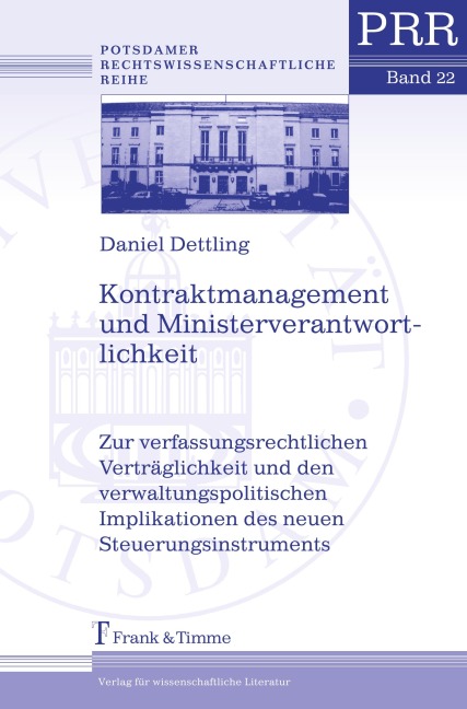 Kontraktmanagement und Ministerverantwortlichkeit - Daniel Dettling