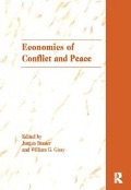 Cover-Bild zum Titel 'The Economics of Conflict and Peace' von 'Jurgen Brauer, William G. Gissy'