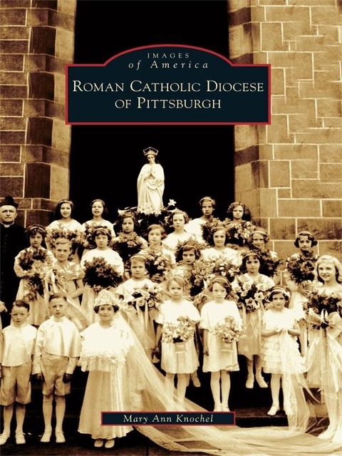 Roman Catholic Diocese of Pittsburgh - Mary Ann Knochel