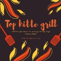 Cover-Bild zum Titel 'Top hitte grill' von 'Kent Heidenstam'