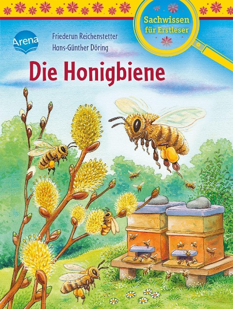 Die Honigbiene - Friederun Reichenstetter