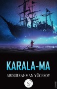 Cover-Bild zum Titel 'Karala-ma' von 'Abdurrahman Yücesoy'