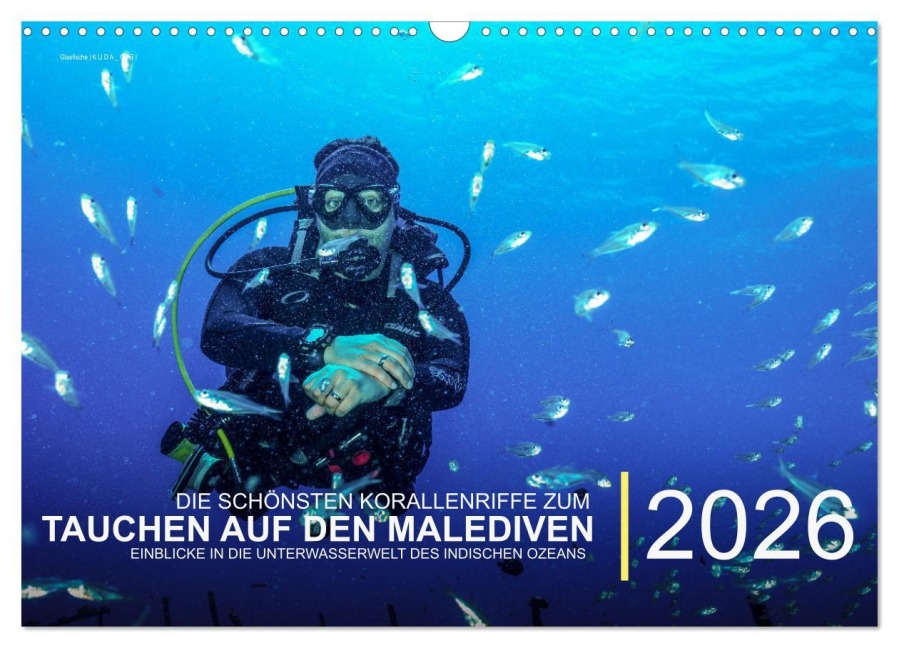 Die schönsten Korallenriffe zum Tauchen auf den Malediven (Wandkalender 2026 DIN A3 quer), CALVENDO Monatskalender - Christian Hubo - feel4nature