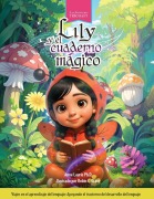 Cover-Bild zum Titel 'Lily y el cuaderno mágico' von 'Anne Laurie, Karen Richard'