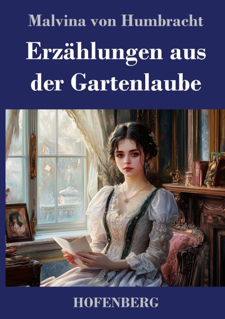 Erzählungen aus der Gartenlaube - Malvina von Humbracht