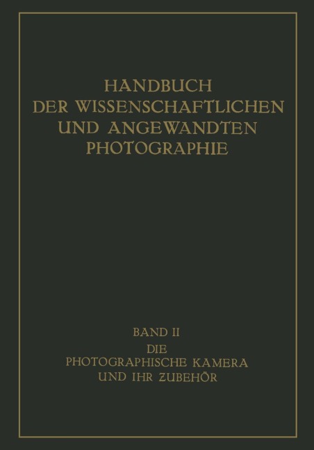 Die Photographische Kamera und ihr Zubehör - Karl Pritschow