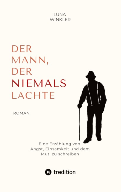 Der Mann, der niemals lachte - Luna Winkler