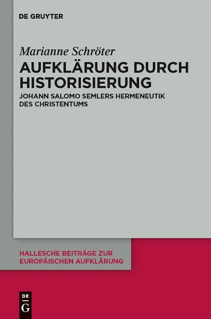 Aufklärung durch Historisierung - Marianne Schröter