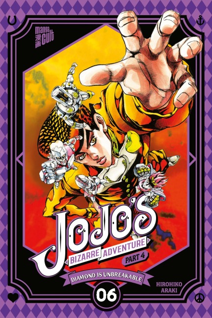 JoJo's Bizarre Adventure - Part 4: Diamond is Unbreakable 6 - Hirohiko Araki